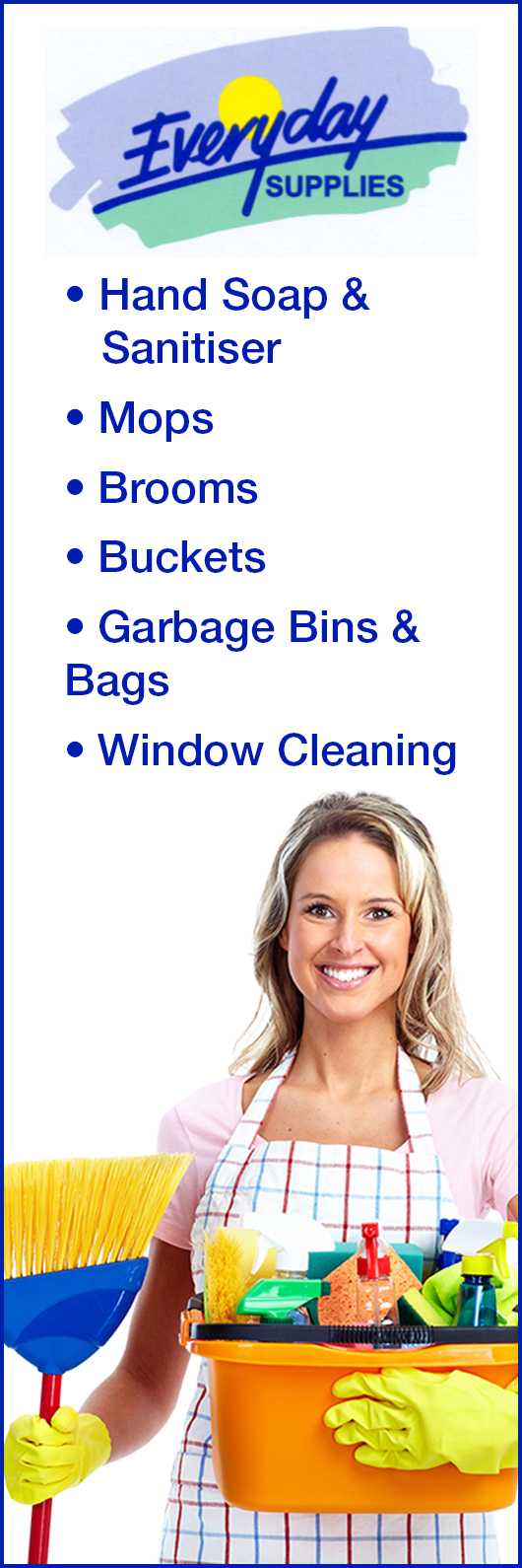 Everyday Supplies Cleaning Products & Supplies 28 36 New Dookie Rd