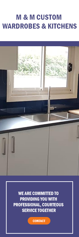 M & M Custom Wardrobes & Kitchens - Promotion