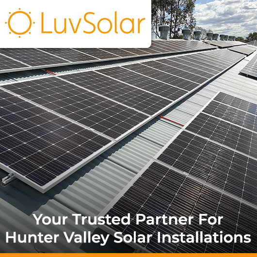 Solar Hunter Valley - LuvSolar - Promotion