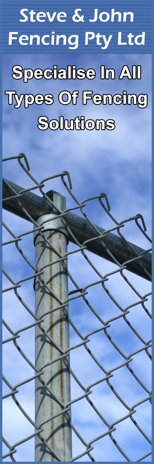 Steve & John Fencing Pty Ltd Fencing Contractors Queanbeyan