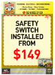 Safety Switch From $149