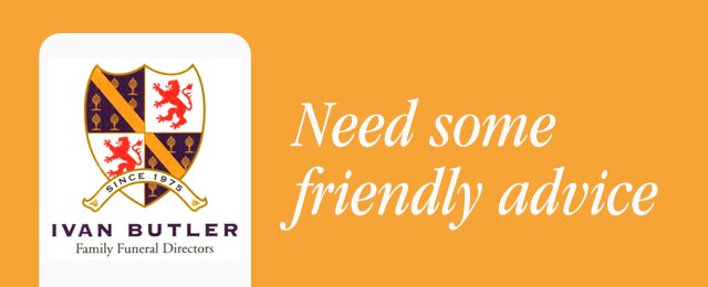 Ivan Butler Family Funeral Directors - Promotion 1