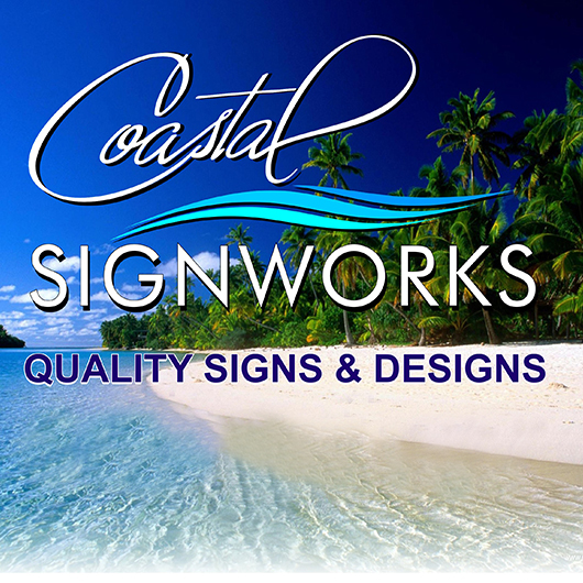 Coastal Signworks - Promotion