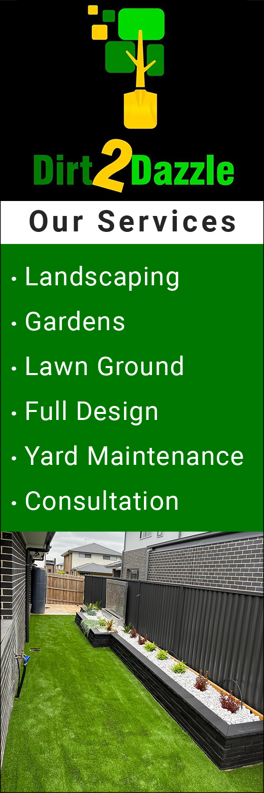 Dirt 2 Dazzle Landscaping - By Sahara Gardens - Promotion