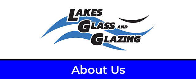 Lakes Glass and Glazing - Promotion 2