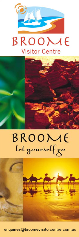Broome Visitor Centre - Promotion