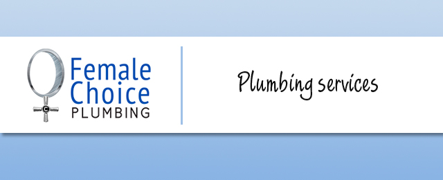 Female Choice Plumbing - Promotion 2