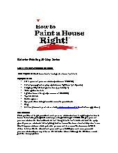 How To Paint A House Right!