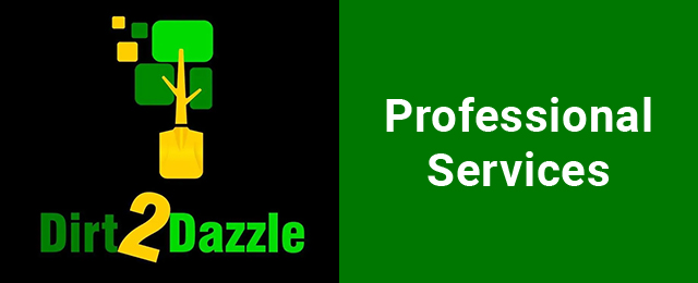 Dirt 2 Dazzle Landscaping - By Sahara Gardens - Promotion 2