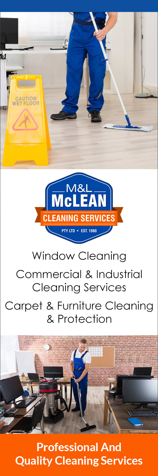 M & L McLean Cleaning Services Pty Ltd Commercial & Industrial Cleaning Services 445 Joseph St