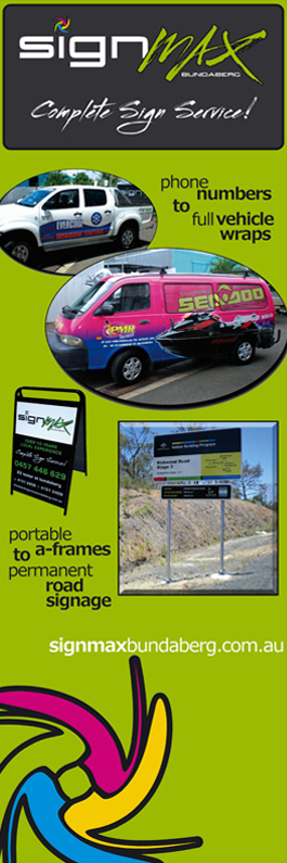 SignMax Bundaberg - Promotion
