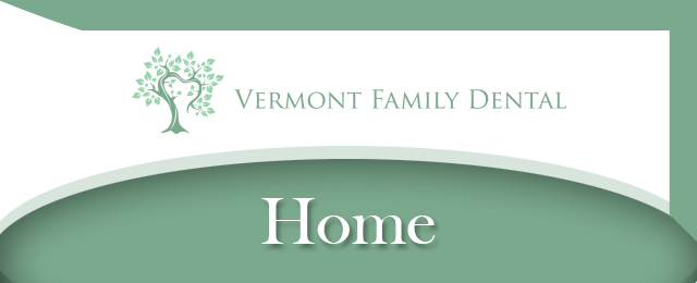 Vermont Family Dental - Promotion 1