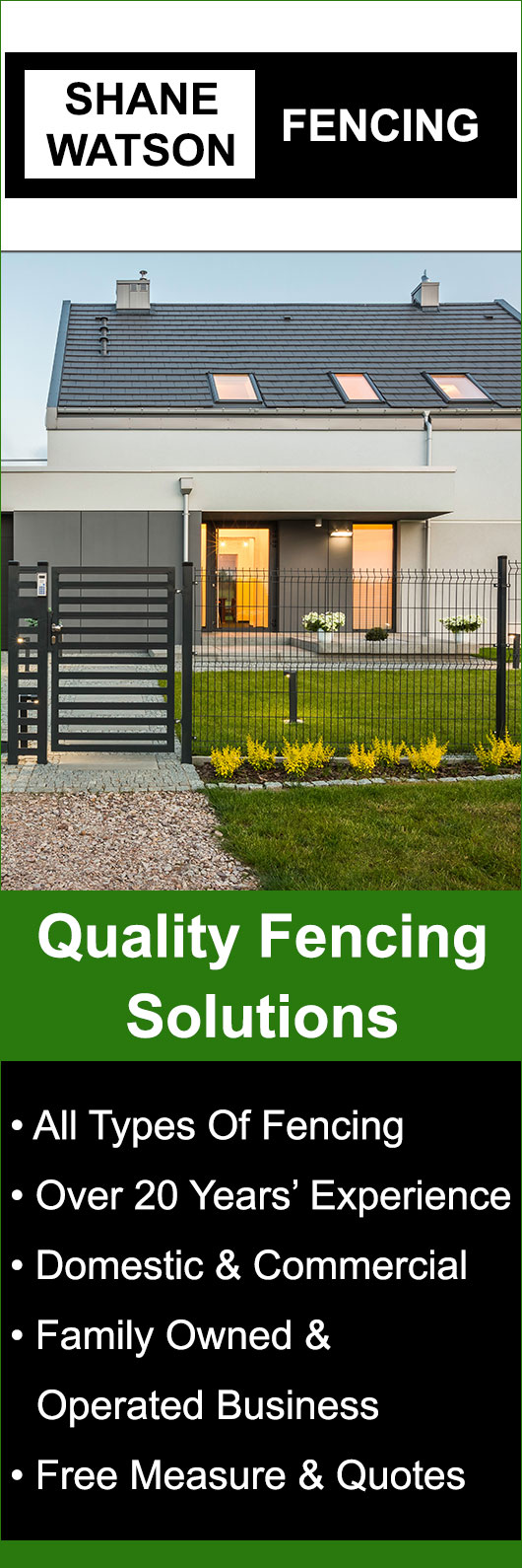 Shane Watson Fencing - Promotion